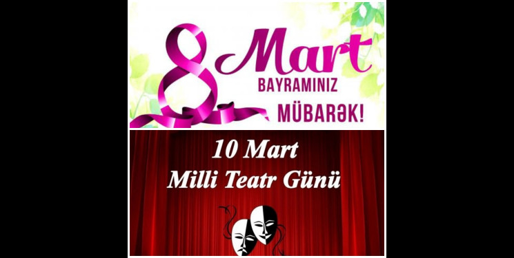 Qusar Rayon İcra Hakimiyyətinin başçısı Sahir Məmmədxanovun 8 Mart-Beynəlxalq Qadınlar Günü və 10 Mart-Milli Teatr Günü münasibətilə təbriki